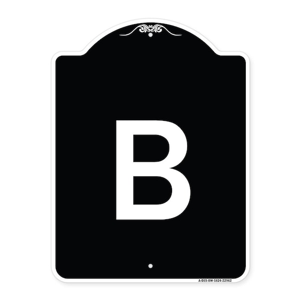 Sign with Letter B Heavy-Gauge Aluminum Architectural Sign, 24" x 18", BW-1824-22962